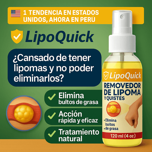 🌿LipoQuick - Spray Removedor de Lipomas y Quistes🟠